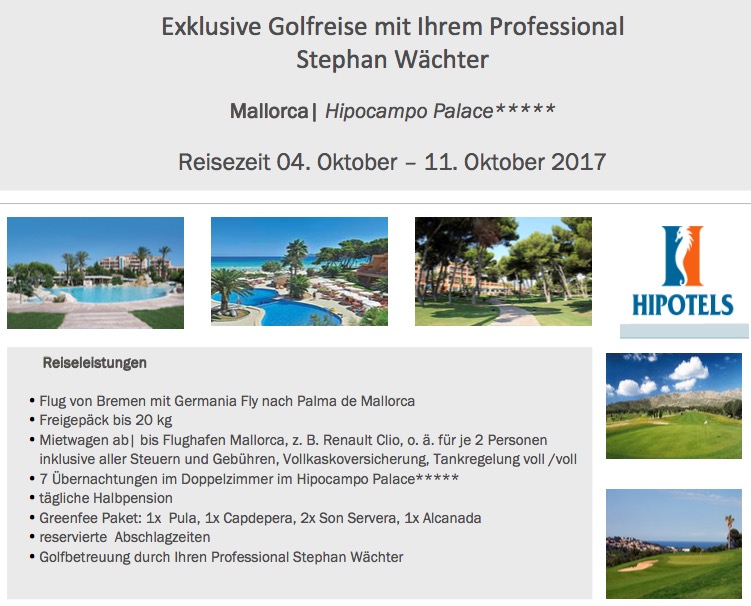 Golfreise Golfschule Wächter - 04.Okt. bis 11.Okt. 2017 Golfreise Golfschule Wächter - 04.Okt. bis 11.Okt. 2017