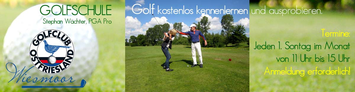 Golf kostenlos kennenlernen,Golfschule Wächter, GC Ostfriesland